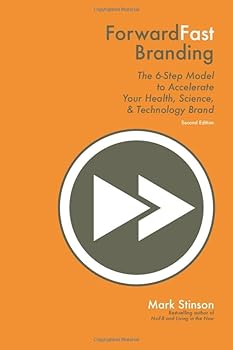 Paperback ForwardFast Branding: The 6-Step Model to Accelerate Your Health, Science, and Technology Brand Book