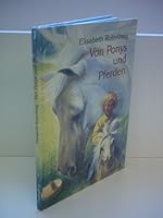 Elisabeth Rotenberg erzählt von Pferden und Ponys 378917517X Book Cover