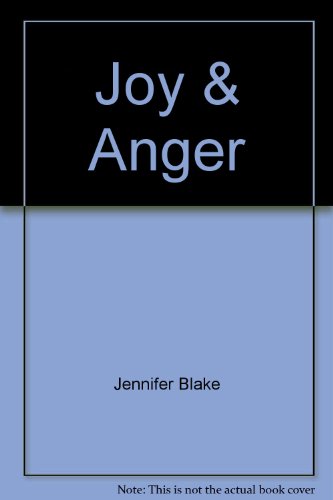 Joy & Anger B004QQSGNC Book Cover