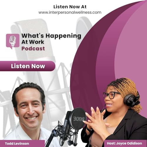 Episode#139 - The Antidote to Loneliness and Polarization at Work with Todd Levinson
