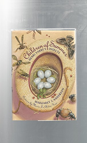 Children of Summer: Henri Fabre's Insects