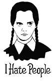 I Hate People Wednesday Funny MKR Decal Vinyl Sticker |Cars Trucks Vans Walls Laptop| Black | 5.5 x 3.7 in|MKR2308