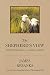 The Shepherd's View: Modern Photographs From an Ancient Landscape