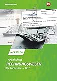 Rechnungswesen der Industrie - IKR: Arbeitsheft