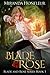 Blade & Rose (Blade and Rose)