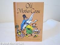 old Mother Goose B000NPY3ZU Book Cover