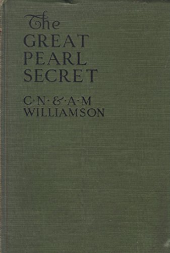 The Great Pearl Secret by A. M. Williamson by A... B002QC94DO Book Cover