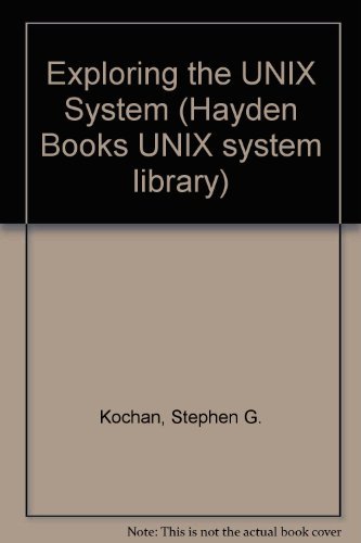 Exploring the Unix System: 9780672485169: Computer Science Books ...