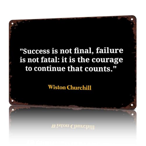 Courageous Success Failure Quote Metal Sign 8 x 12 Inch