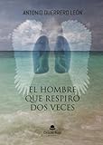  El hombre que respiró dos veces
