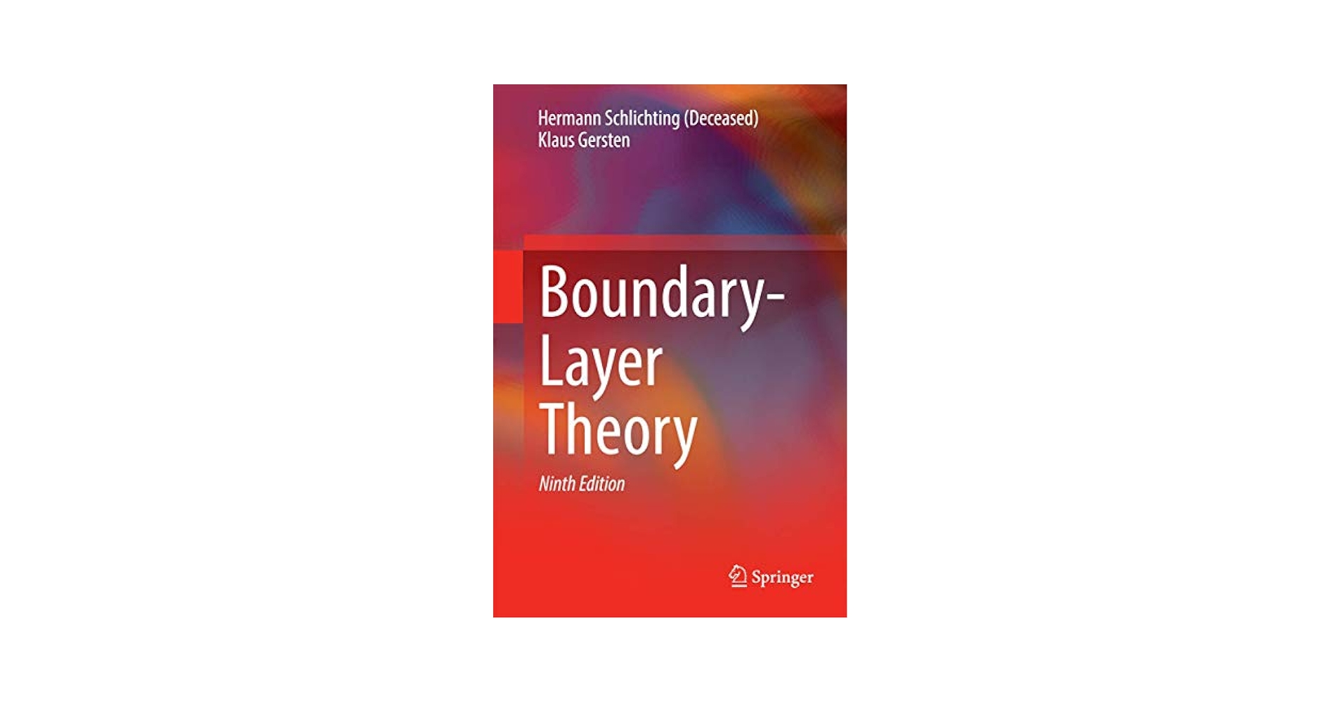 Boundary-Layer Theory: Schlichting (Deceased), Hermann