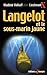 Langelot et le sous-marin jaune, tome 16