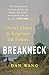 Breakneck: China's Quest to Engineer the Future