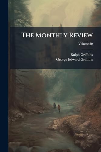 The Monthly Review; Volume 20