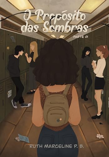 O Propósito das Sombras: Parte 01