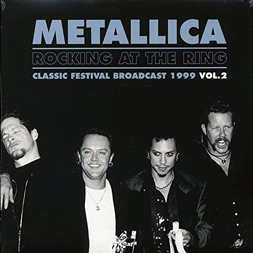 Album Art for METALLICA : ROCKING AT THE RING VOLUME 2 - NEW SEALED LIMITED EDITION COLORED DOUBLE VINYL LP by Metallica