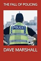 THE FALL OF POLICING B0CY3D36S6 Book Cover