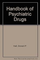 Handbook of Psychiatric Drugs 1881528154 Book Cover