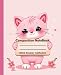 Cute Pink Kitty Composition Notebook | Kawaii Cat Journal | Wide-Ruled ote Book | 7.5 x 9.25 | 120 Pages |for Kids and Teens
