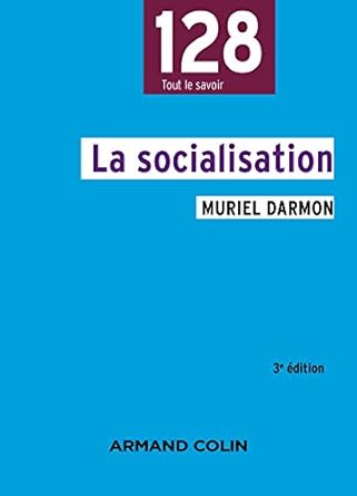 La socialisation - 3e éd.