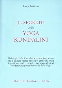 Il segreto dello yoga kundalini