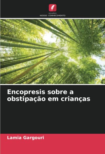 Encopresis sobre a obstipação em crianças