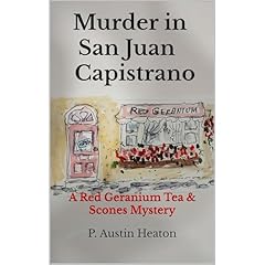 Murder in San Juan Capistrano Audiolibro Por P. Austin Heaton arte de portada