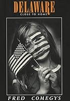 Delaware Close to Home 0898025206 Book Cover