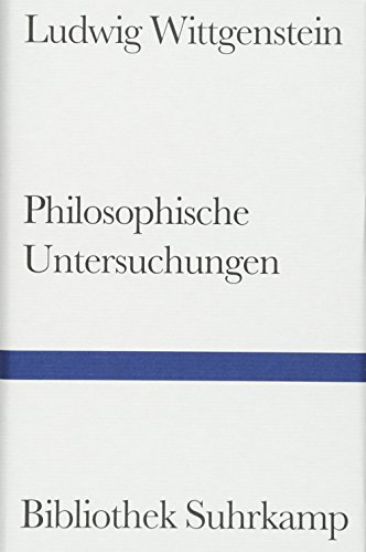 Philosophische Untersuchungen Philosophische Untersuchungen
