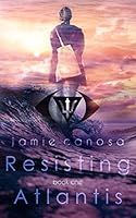 Resisting Atlantis 1497495865 Book Cover