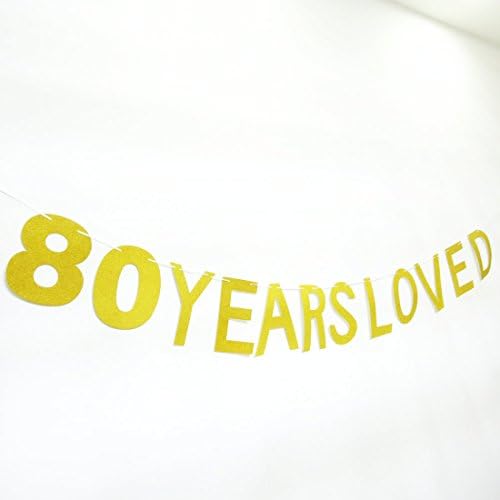 Paity 80 Years Loved Glitter Banner 80th Birthday Banner Cheers To 80 Years 80 Years Blessed Happy 80th Hello 80 Gold Banner