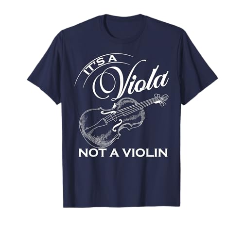 It's A Viola Not A Violin Shirt Concert Violinist Music Gift