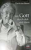 christliche literaturverbreitung  Mit Gott durch dick und dünn