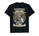 Der nordische Gott der Ungeduld Hammersbald Wikinger T-Shirt