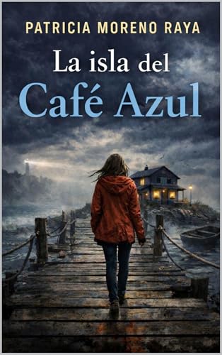 La isla del Café Azul: (Thriller psicológico)