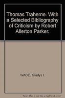 Thomas Traherne. With a Selected Bibliography of Criticism by Robert Allerton Parker. B000JVUGQ8 Book Cover