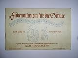  Flötenbüchlein für die Schule 1 zum Singen und Spielen, zugleich Anleitung zum Erlernen der Schulblockflöte in C (Broschiert)