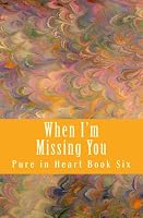 When I'm Missing You 1514258773 Book Cover