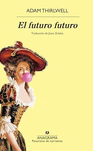 El futuro futuro (Spanish Edition)