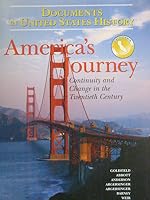 Document's in United States History America's Journey Continuity and Change in the Twentieth Century 0131955349 Book Cover