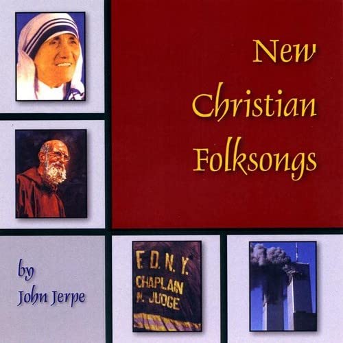 John Jerpe New Christian Folk Songs Music