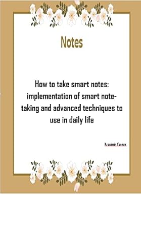 How to take smart notes: implementation of smart note- taking and ...