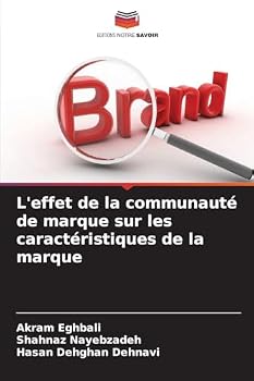 Paperback L'effet de la communauté de marque sur les caractéristiques de la marque [French] Book