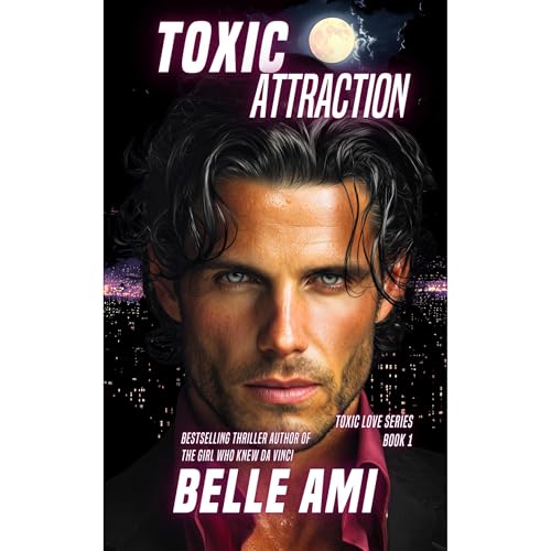 Toxic Attraction Audiolibro Por Belle Ami arte de portada