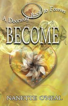 A Doorway Back to Forever: BECOME