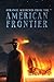 Strange Accounts from the American Frontier