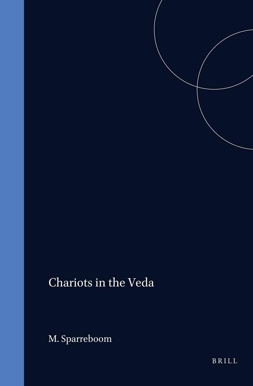 Buy Chariots in the Veda (Memoirs of the Kern Institute, Leiden , Vol 3) — BookShops.in