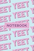 Notebook: Yeet Pink Purple Typography Meme Pattern 1795468947 Book Cover