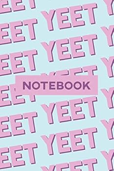 Notebook: Yeet Pink Purple Typography Meme Pattern