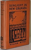 Sunlight in New Granada, B00085PNMW Book Cover